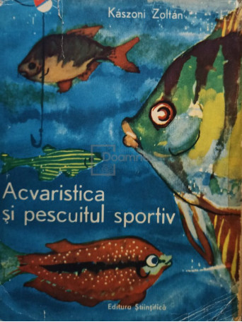 Acvaristica si pescuitul sportiv