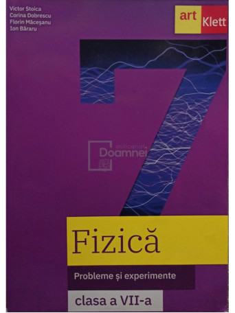 Fizica. Probleme si experimente clasa a VII-a