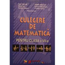 Culegere de matematica pentru clasa a VII-a