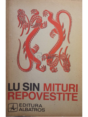 Lu Sin - Mituri repovestite - 1976 - Brosata