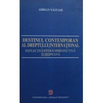 Destinul contemporan al dreptului international