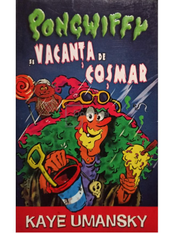Kaye Umansky - Pongwiffy si vacanta de cosmar - 2008 - Brosata