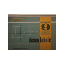 Desen tehnic. Manual experimental, scoala generala si anul I liceu