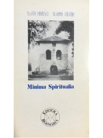 Florin Mihaesu - Minima Spiritualia - 1995 - Brosata