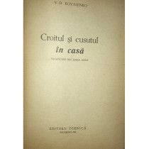 Croitul si cusutul in casa