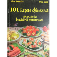 101 retete chinezesti adaptate la bucataria romaneasca