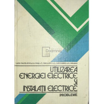 Utilizarea energiei electrice si instalatii electrice - Probleme