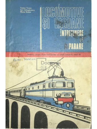 Locomotive si vagoane - Intretinere si reparare