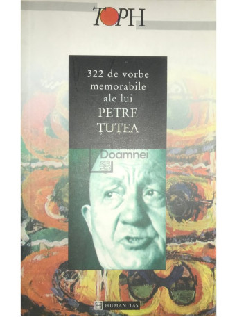 322 de vorbe memorabile ale lui Petre Tutea