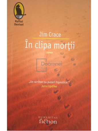 Jim Crace - In clipa mortii - 2006 - Brosata