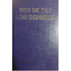 200 de zile mai devreme