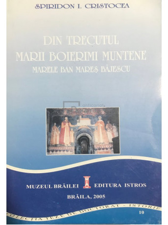 Din trecutul Marii Boierimi Muntene