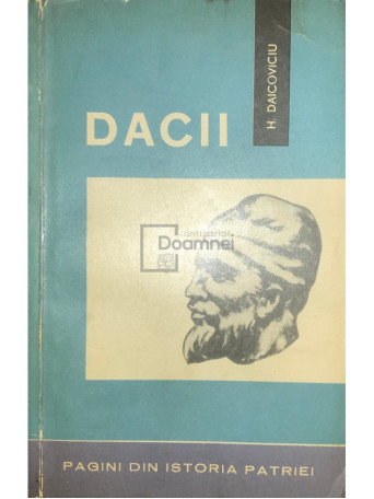 Hadrian Daicoviciu - Dacii - 1965 - Cartonata
