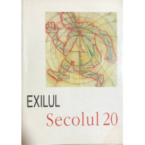 Secolul 20 - Exilul