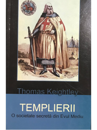 Templierii - O societate secreta din Evul mediu