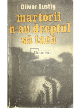 Martorii n-au dreptul sa taca