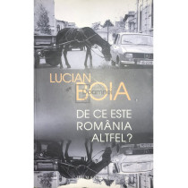 De ce este Romania altfel?