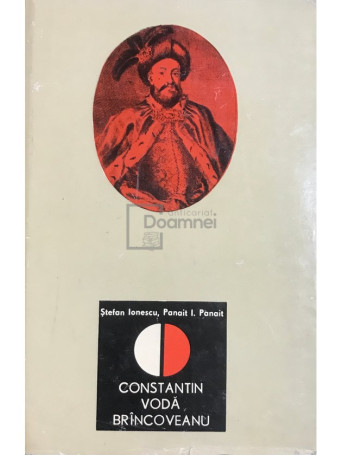 Stefan Ionescu - Constantin Voda Brancoveanu - 1969 - Cartonata