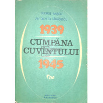 Cumpana cuvantului - 1939-1945