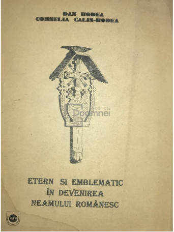 Etern si emblematic in devenirea neamului romanesc (dedicatie)