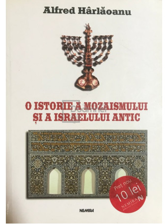 O istorie a Mozaismului si a Israelului Antic