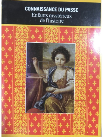 Enfants mysterieux de l'histoire