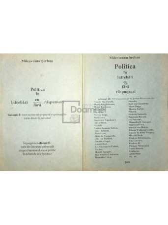 Politica in intrebari cu/fara raspunsuri, 2 vol.
