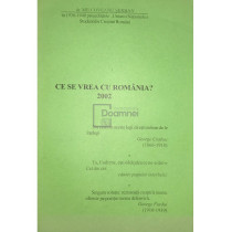 Ce se vrea cu Romania?
