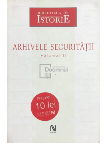 Arhivele Securitatii, vol. II