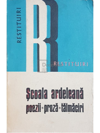 Mihai Gherman - Scoala ardeleana. Poezii, proza, talmaciri - 1977 - Brosata