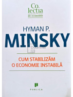 Cum stabilizam o economie instabila