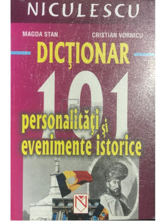 101 personalitati si evenimente istorice