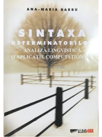 Sintaxa determinatorilor - Analiza lingvistica si aplicatie computationala
