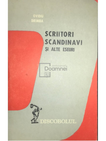 Ovidiu Drimba - Scriitori scandinavi si alte eseuri - 1980 - Brosata