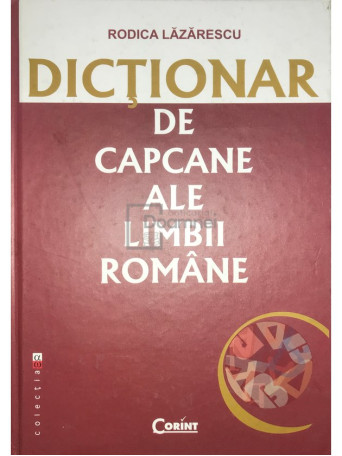 Dictionar de capcane ale limbii romane