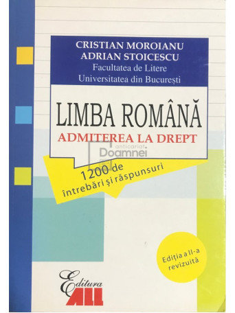 Cristian Moroianu - Limba romana - Admiterea la drept - 2013 - Brosata