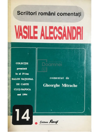 Gheorghe Mitrache - Vasile Alecsandri comentat de Gheorghe Mitrache - 1995 - Brosata