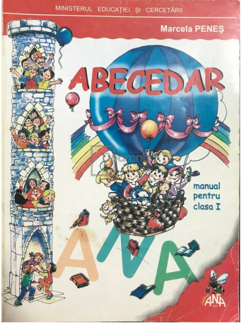 Marcela Penes - Abecedar - Manual pentru clasa I - 2004 - Brosata