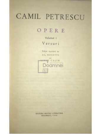 Camil Petrescu - Opere, vol. 1 - Versuri - 1968 - Cartonata