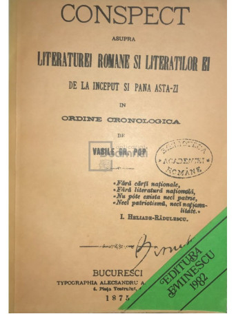 Vasile Gr. Pop - Conspect asupra literaturii romane de la inceput si pana astazi - 1982 - Brosata