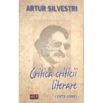 Critica criticii literare 1973 - 1989, vol. 2