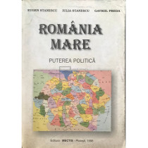 Romania mare. Puterea politica