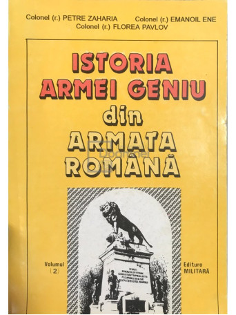 Istoria armei geniu din armata romana - vol. 2