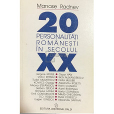 20 personalitati romanesti in secolul XX