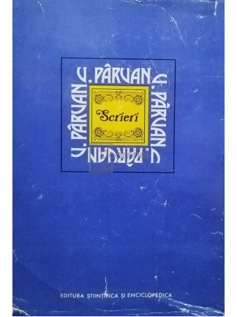 Vasile Parvan - Scrieri - 1981 - Cartonata
