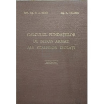 Calculul fundatiilor de beton armat ale stalpilor izolati, editia a II-a