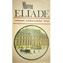 Romanul adolescentului miop