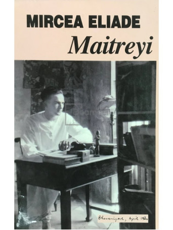Mircea Eliade - Maitreyi - 2004 - Brosata