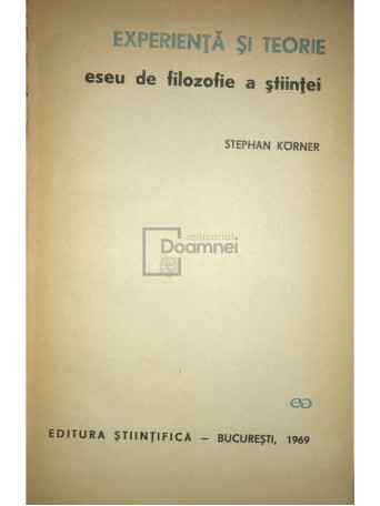 Stephan Korner - Experienta si teorie - 1969 - Cartonata