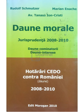 Rudolf Schmutzer - Daune morale. Jurisprudenta 2008 - 2010 - 2010 - Brosata